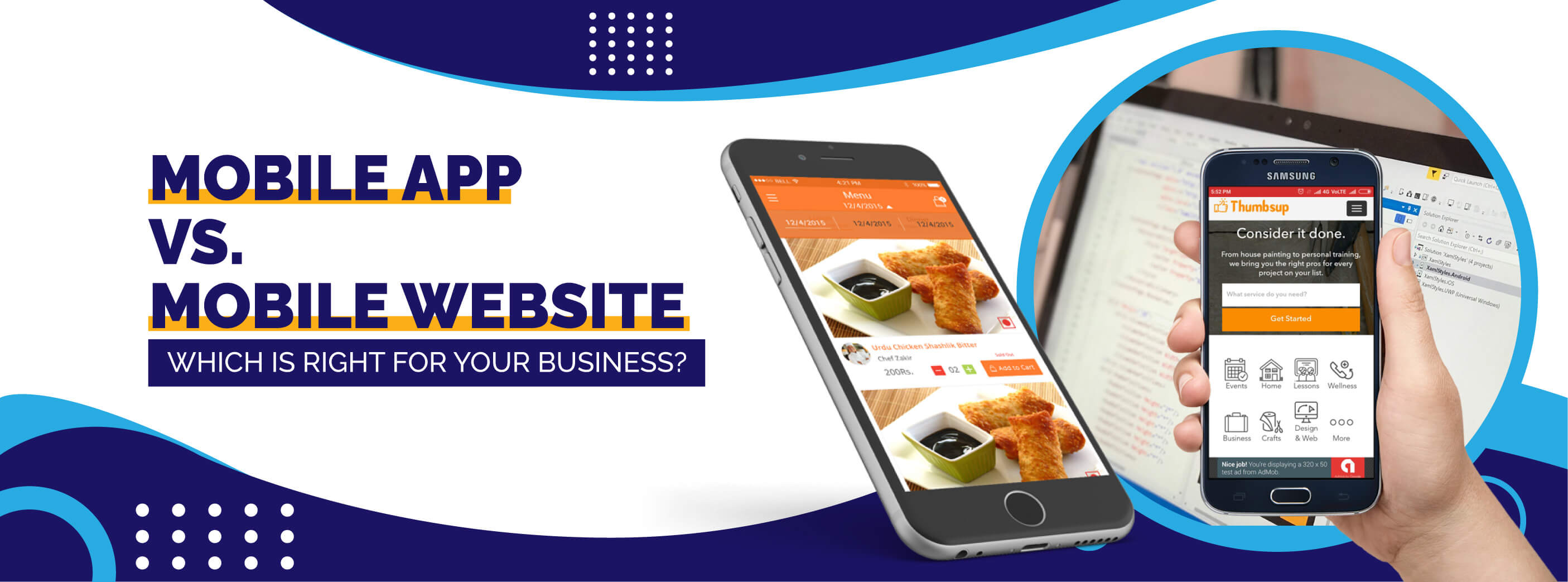 Mobile App Vs. Mobile Website: Which Is Right For Your Business?